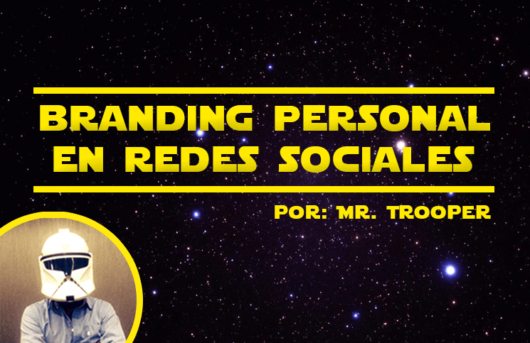 Branding-personal-en-redes-sociales-mclanfranconi-mr-trooper (1)