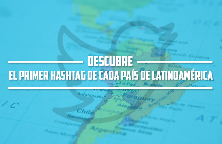 el-primer-hashtag-de-cada-pais-de-latinoamerica-mclanfranconi